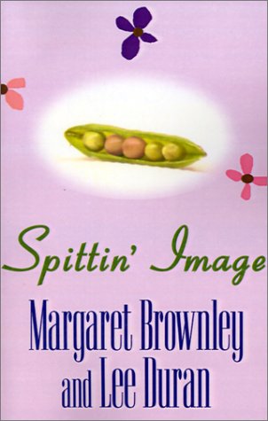 Spittin' Image by LEE BROWNLEY, MARGARET/DURAN