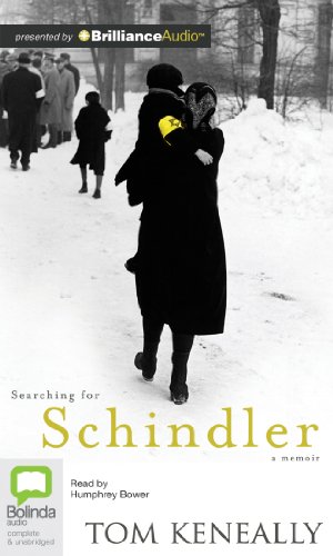 Searching for Schindler: A Memoir by Thomas Keneally