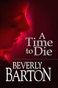 A Time to Die (Center Point Platinum Romance (Large Print))