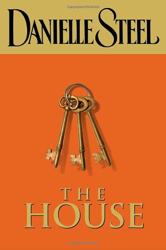 The House by Danielle Steel