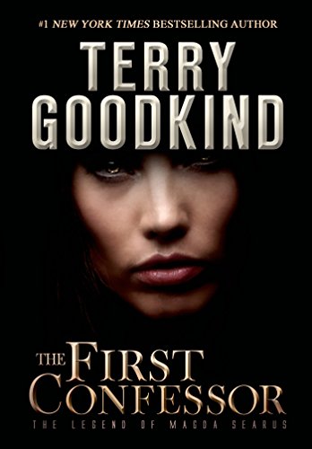 The First Confessor by Terry Goodkind