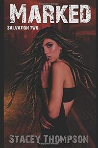 Marked (Salvation) by Stacey Thompson