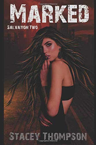 Marked (Salvation) by Stacey Thompson