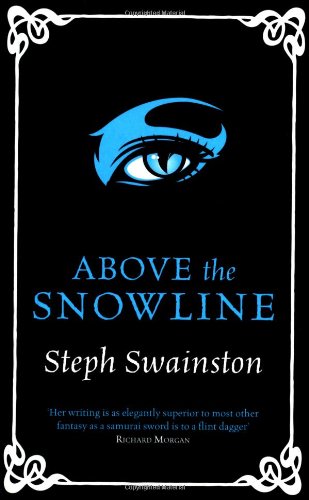 Above the Snowline by Steph Swainston