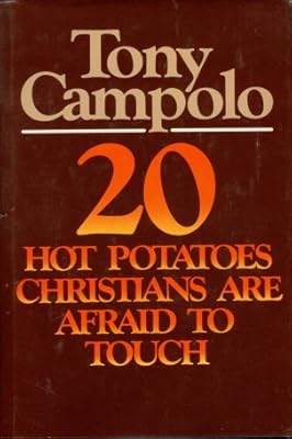 20 Hot Potatoes Christians Are Afraid to Touch