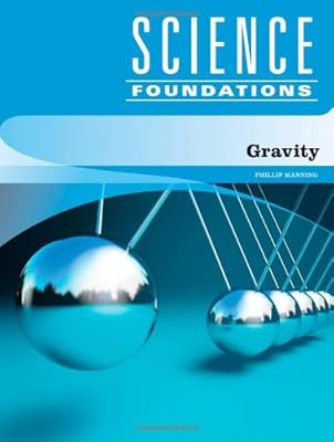 Gravity (Science Foundations)