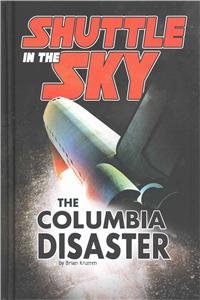 Shuttle In the Sky: The Columbia Disaster