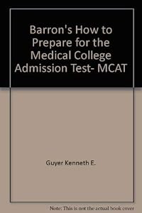 Barron's How to Prepare for the Medical College Admission Test, MCAT by Hugo R. Seibel