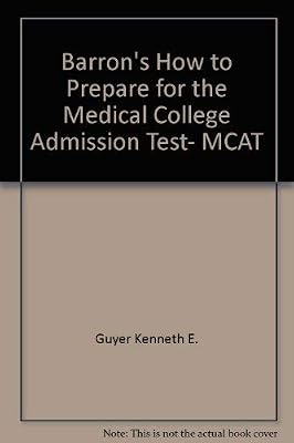 Barron's How to Prepare for the Medical College Admission Test, MCAT