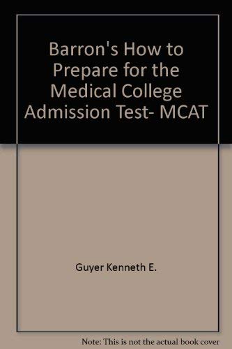 Barron's How to Prepare for the Medical College Admission Test, MCAT by Hugo R. Seibel