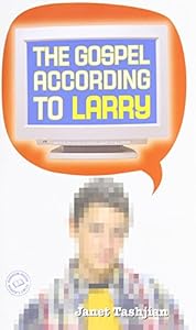 The Gospel According to Larry