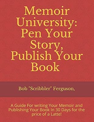 Memoir University: Pen your Story, Publish Your Book