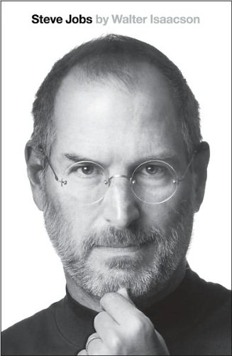 Steve Jobs: A Biography by Walter Isaacson