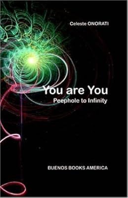 You Are You, Peephole to Infinity
