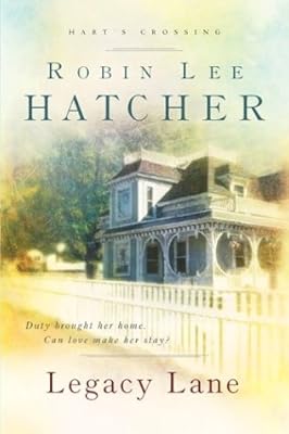 Legacy Lane (Harts Crossing, Book 1)