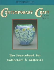 Contemporary Craft: The Sourcebook for Collectors & Galleries