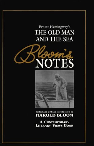 The Old Man and the Sea (Bloom's Notes) by Harold Bloom