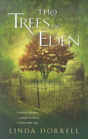 The Trees of Eden by Linda Dorrell