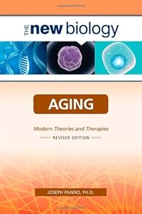 Aging: Modern Theories and Therapies