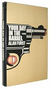 Your day in the barrel by Alan Furst