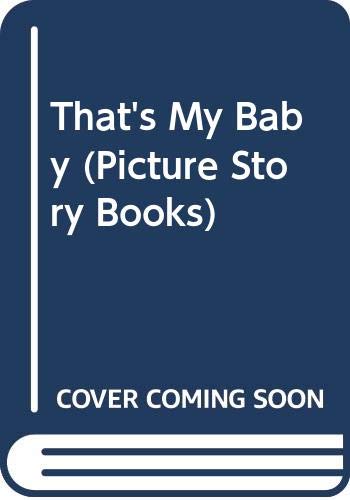 That's My Baby by Astrid Lindgren