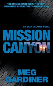 Mission Canyon: An Evan Delaney Novel
