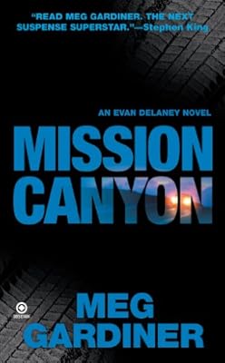 Mission Canyon: An Evan Delaney Novel