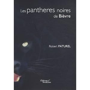 Les pantheres noires de Bièvre