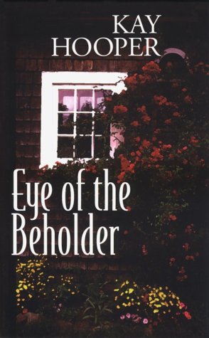 Eye of the Beholder by Kay Hooper