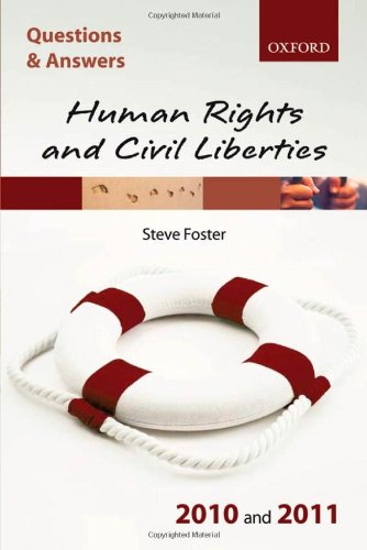 Q&A Human Rights and Civil Liberties 2010 and 2011 (Blackstone's Law Questions and Answers) by Steve Foster