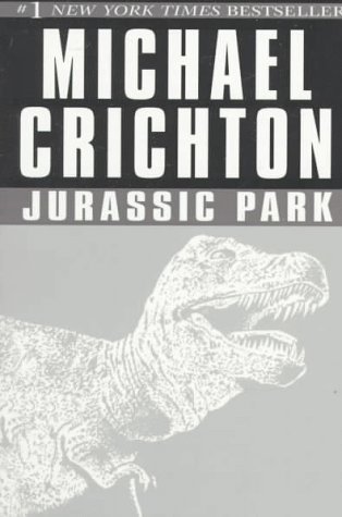 Jurassic Park by Michael Crichton