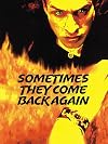 Sometimes They Come Back... Again [1996 Film]