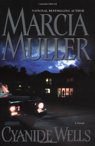Cyanide Wells by Marcia Muller
