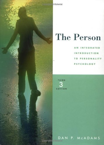 The Person: An Integrated Introduction to Personality Psychology by Dan P. McAdams