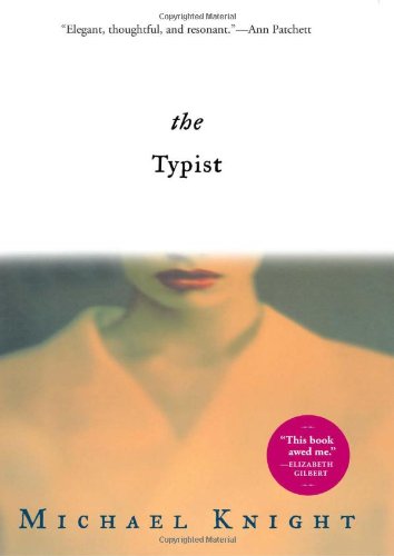 The Typist: A Novel by Michael Knight