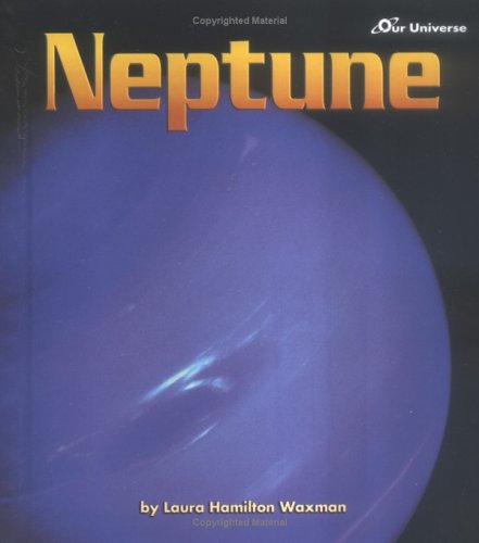 Neptune by Laura Hamilton Waxman