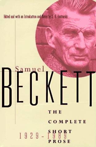Samuel Beckett: The Complete Short Prose, 1929-1989 by Samuel Beckett