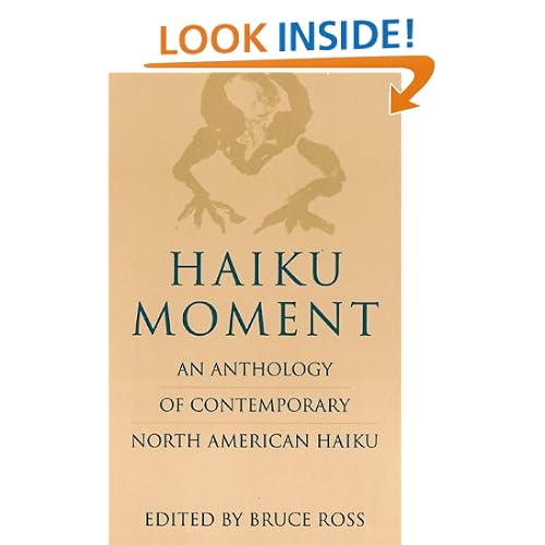 Haiku Moment: An Anthology of Contemporary North American Haiku