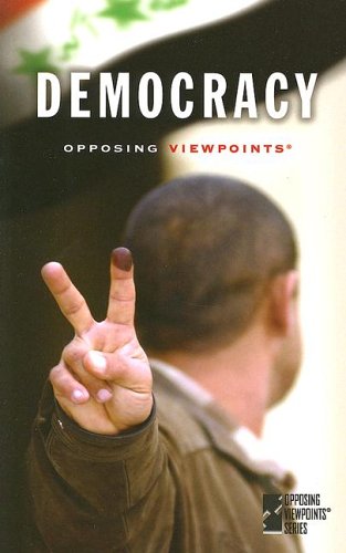 Democracy (Opposing Viewpoints) by Mike Wilson