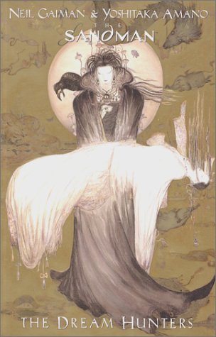 The Sandman: The Dream Hunters by Neil Gaiman