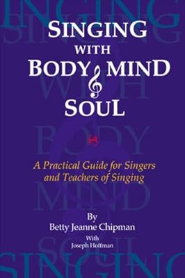Singing with Body, Mind and Soul