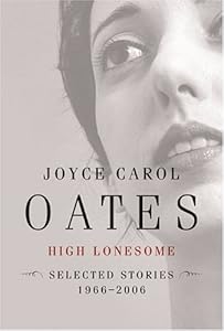 High Lonesome: Stories 1966-2006