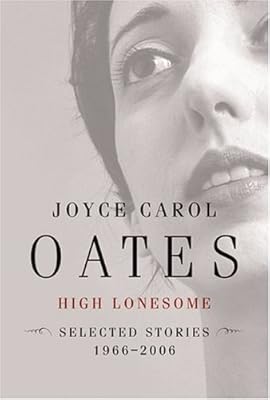 High Lonesome: Stories 1966-2006