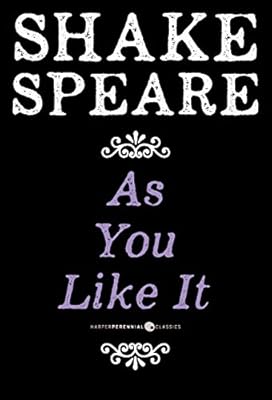 As You Like It: A Comedy