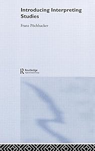 Introducing Interpreting Studies