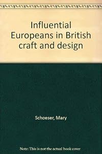 Influential Europeans in British craft and design