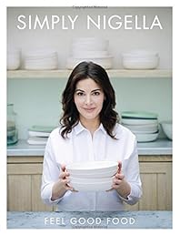 Simply Nigella: Feel Good Food