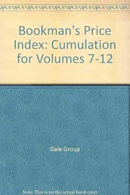 Bookman's Price Index: Cumulative Index to Volumes 7-12 : A Consolidated Index to 190,000 Citations Describing Antiquarian Books Offered for Sale by Leading Dealers