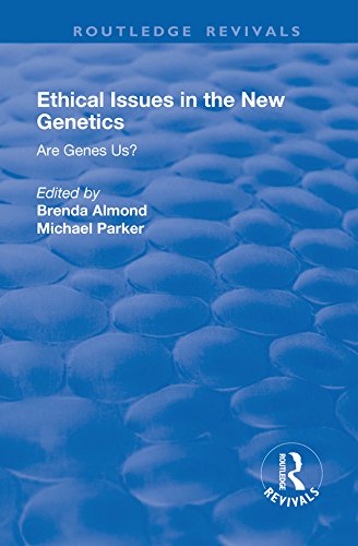 Ethical Issues in the New Genetics: Are Genes Us? by Michael Parker