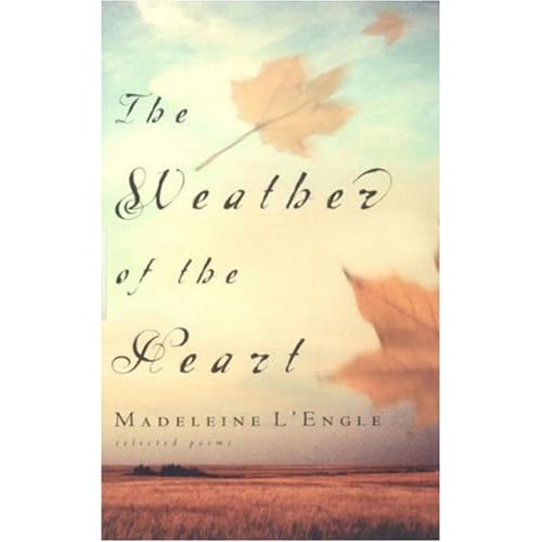 The Weather of the Heart (Wheaton Literary)